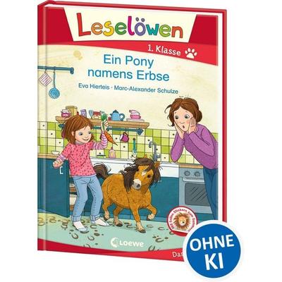 Leselöwen 1. Klasse - Ein Pony namens Erbse, Gebundene Ausgabe von Eva Hierteis, Loewe, 978-3-7432-0659-5
