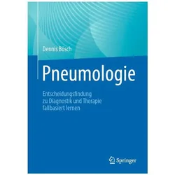 Pneumologie, Fachbücher von Dennis Bösch