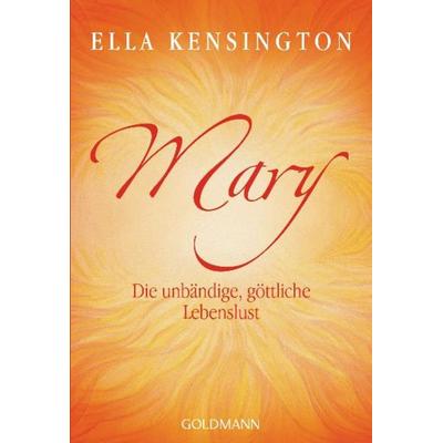 Mary, Taschenbuch von Ella Kensington, Goldmann