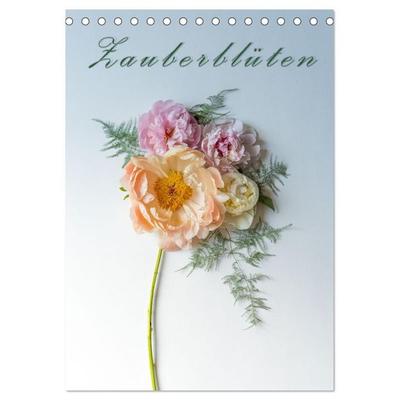 Zauberblüten (Tischkalender 2027 DIN A5 hoch), CALVENDO Monatskalender