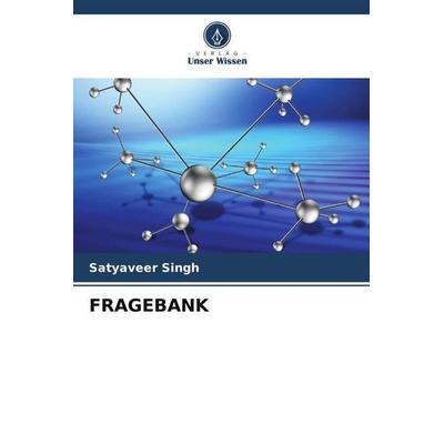 FRAGEBANK, Taschenbuch von Satyaveer Singh, Verlag Unser Wissen, 978-620-5-32798-2