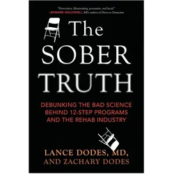 The Sober Truth, Sachbücher von Zachary Dodes, Lance Dodes