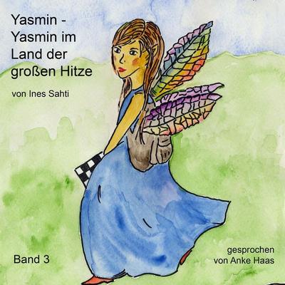 Yasmin im Land der großen Hitze - Ines Sahti, Audio, 9783987624773