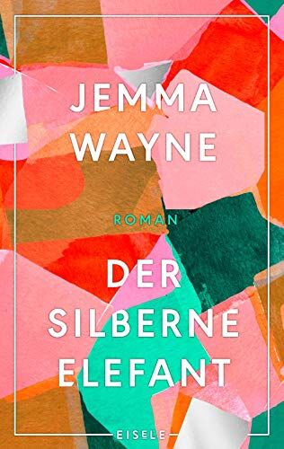 Jemma Wayne - Der silberne Elefant: Roman - Preis vom 10.10.2026 11:48:34 h