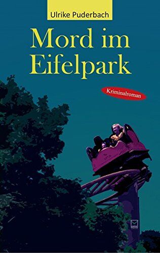 Ulrike Puderbach - Mord im Eifelpark - Preis vom 14.10.2026 23:07:16 h