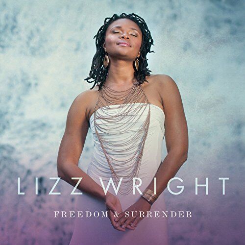 Lizz Wright - Freedom & Surrender - Preis vom 09.10.2026 07:28:09 h