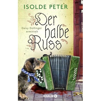 Der halbe Russ, Taschenbuch von Isolde Peter, Knaur