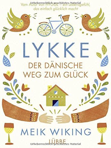 Meik Wiking - LYKKE: Der dänische Weg zum Glück - Preis vom 02.10.2026 23:42:20 h