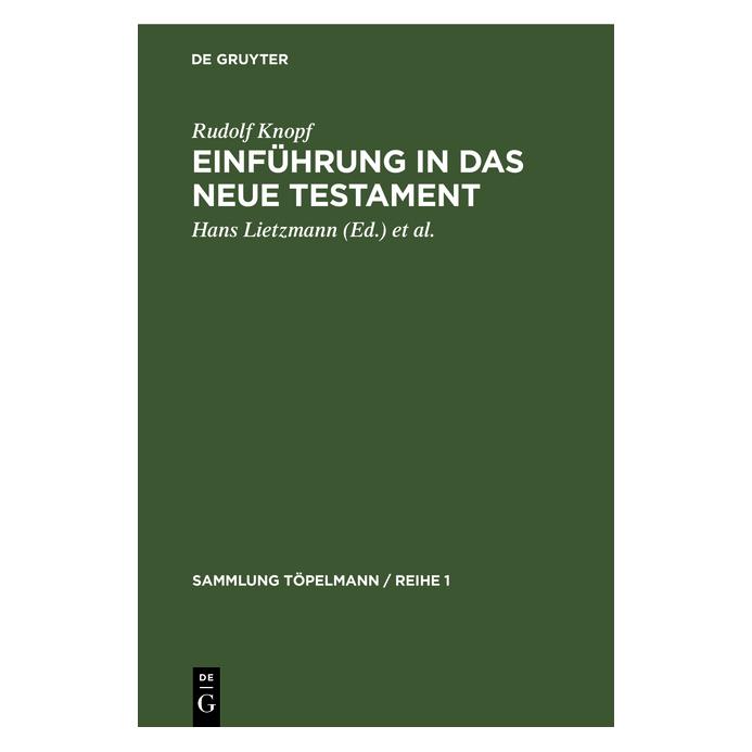 De Gruyter Knopf:Einführung in das Neue Testament (Deutsch, Hardcover, Rudolf Knopf) (67768826)