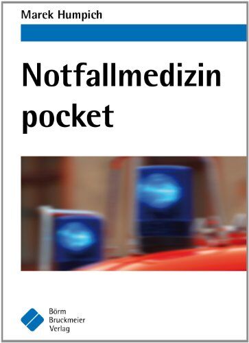 Marek Humpich - Notfallmedizin pocket - Preis vom 09.10.2026 07:28:09 h