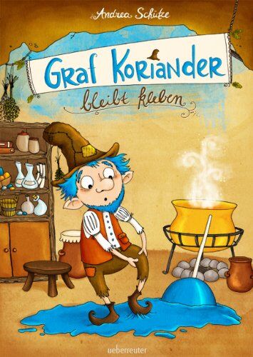 Andrea Schütze - Graf Koriander bleibt kleben - Preis vom 10.10.2026 11:48:34 h
