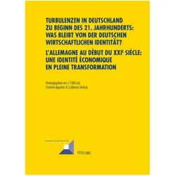 Turbulenzen in Deutschland zu Beginn des 21. Jahrhunderts: Was bleibt von der deutschen wirtschaftli, Fachbücher