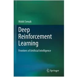 Deep Reinforcement Learning, Fachbücher von Mohit Sewak