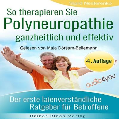 So therapieren Sie Polyneuropathie – ganzheitlich und effektiv - Sigrid Nesterenko, Audio, 9783988181831