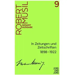 In Zeitungen und Zeitschriften I, Belletristik von Robert Musil