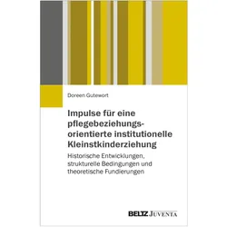 Gutewort:Impulse für eine pflegebeziehu, Schulbücher von Doreen Gutewort