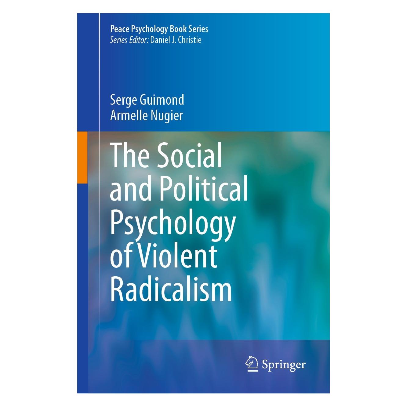 Springer Guimond:The Social and Political Psycho (Englisch, Hardcover, Armelle Nugier, Serge Guimond) (9783031462535)