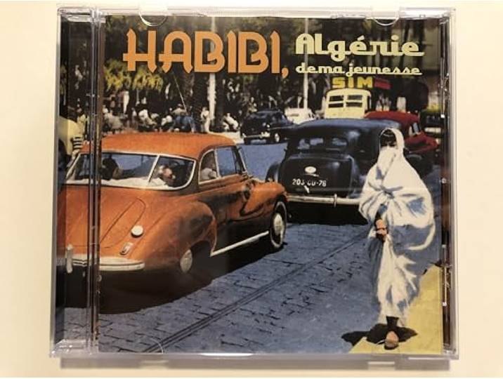 Various - Habibi, Algerie De Ma Jeunesse
