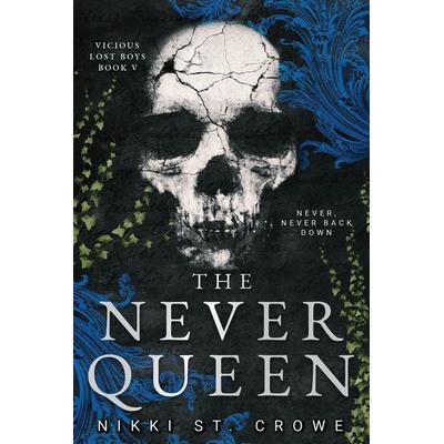 The Never Queen (Vicious Lost Boys, 5), Taschenbuch von Nikki St Crowe, Ingram Publishers Services, 978-1-63893-599-5