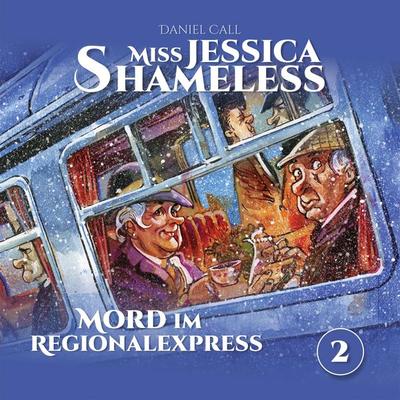 Mord im Regionalexpress - Daniel Call, Audio, 4260434321829