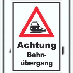 HB-Druck Aufkleber Achtung Bahnübergang A1 (594x841mm)