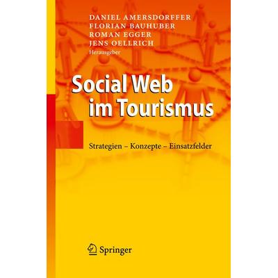Social Web im Tourismus, Taschenbuch von , Springer Berlin, 978-3-642-33763-5