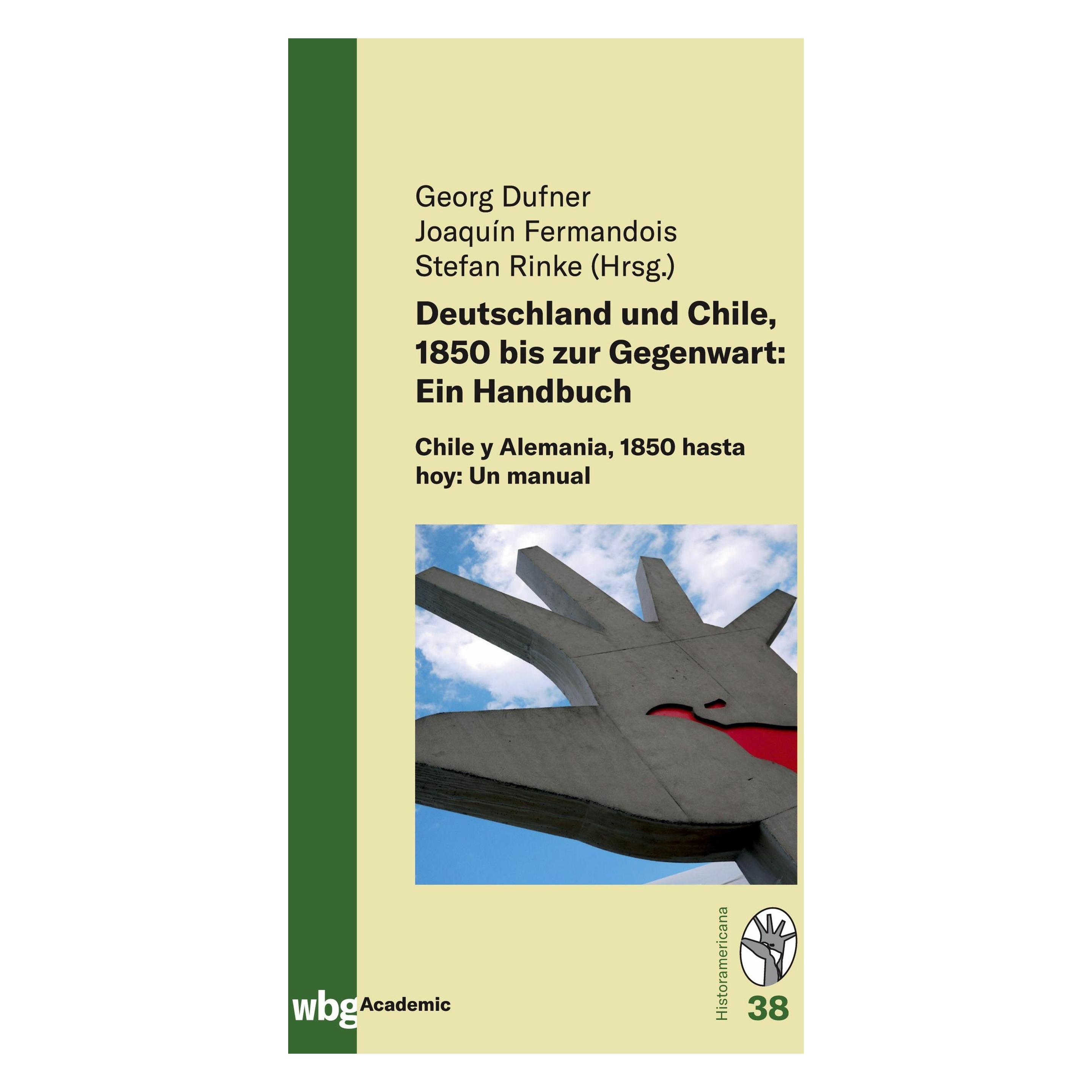 Herder Deutschland und Chile, 1850 bis zur Gegenwart: Ein Handbuch (Stefan Rinke, Deutsch, Spanisch) (38986536)
