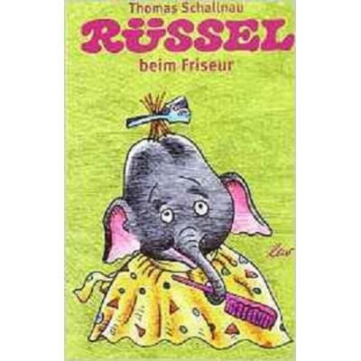 Rüssel beim Friseur, Gebundene Ausgabe von Thomas Schallnau, Leiv, 978-3-89603-462-5