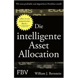 Die intelligente Asset Allocation, Fachbücher von William J. Bernstein