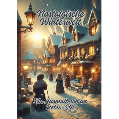 Nostalgische Winterwelt, Taschenbuch von Diana Kluge, Tredition, 978-3-384-11003-9