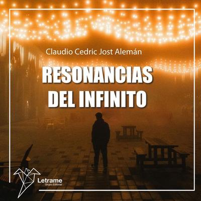 Resonancias del infinito: voces entre dimensiones - Claudio Cedric Jost Alemán, Audio, 9791370125073
