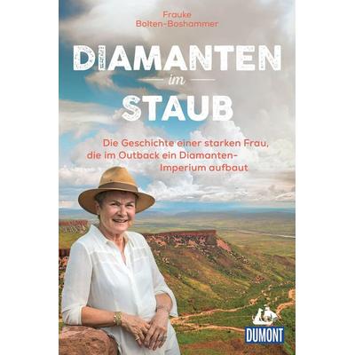 Diamanten im Staub, Taschenbuch von Frauke Bolten-Boshammer mit Sue Smethurst, MairDuMont, 978-3-616-03630-4