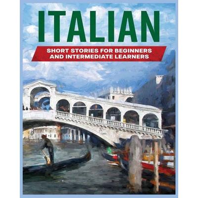 Italian Short Stories, Taschenbuch von Tilda Bailey, Tilda Bailey, 978-1-08-813913-4