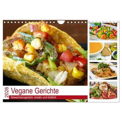 Vegane Gerichte. Abwechslungsreich, kreativ und köstlich (Wandkalender 2026 DIN A4 quer), CALVENDO Monatskalender