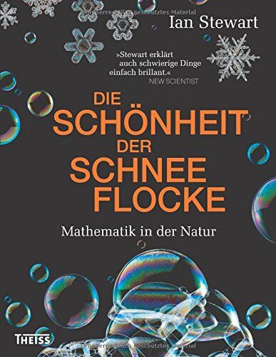 Ian Stewart - Die Schönheit der Schneeflocke: Mathematik in der Natur - Preis vom 09.10.2026 07:28:09 h