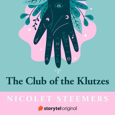 The Club of The Klutzes - Nicolet Steemers, Audio, 9789180686181