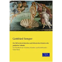 Semper:Der Stil in den technischen und, Fachbücher von Gottfried Semper