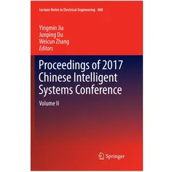 Proceedings of 2017 Chinese Intelligent Systems Conference, Fachbücher von Zhang, Weicun, Junping, Yingmin