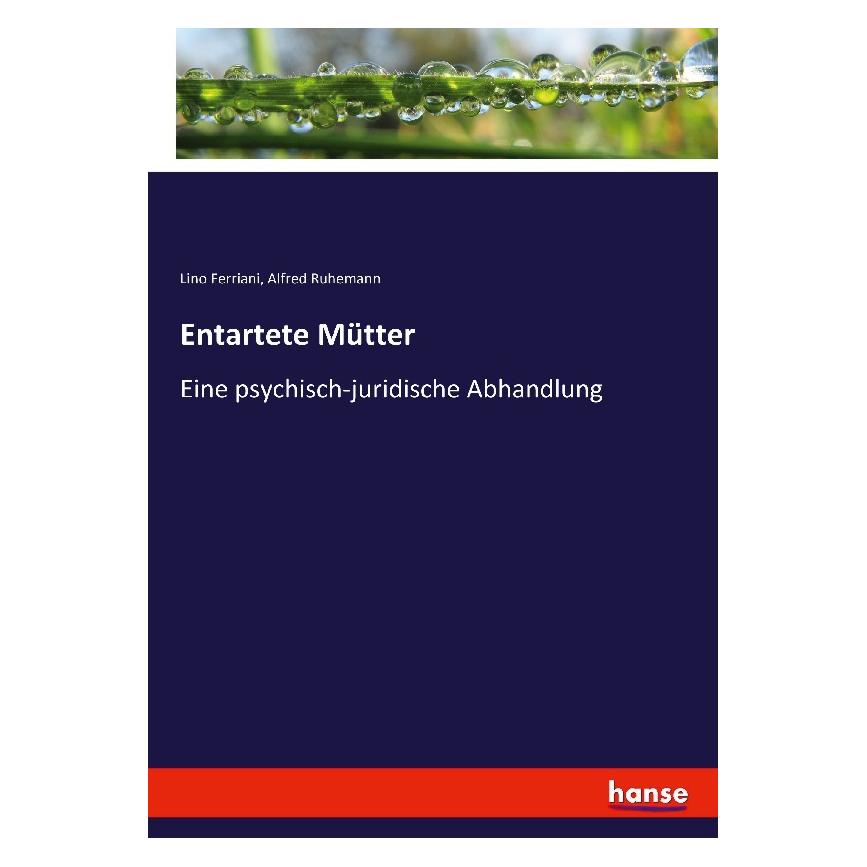 Hansebooks Entartete Mütter (Deutsch, Softcover, Alfred Ruhemann, Lino Ferriani) (55860187)