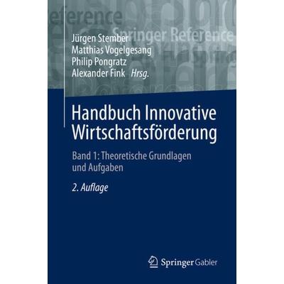 Handbuch Innovative Wirtschaftsförderung, Gebundene Ausgabe von , Springer Fachmedien Wiesbaden GmbH, 978-3-658-33602-8