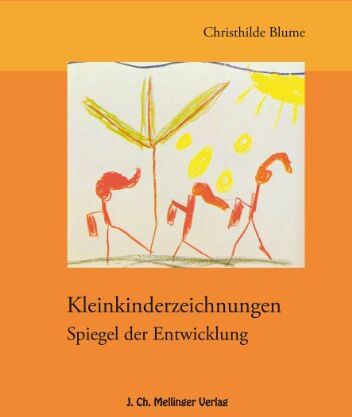 Christhilde Blume - Kleinkinderzeichnungen: Spiegel der Entwicklung - Preis vom 11.10.2026 03:10:56 h