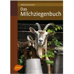 Das Milchziegenbuch, Fachbücher von Andrea Kurschus