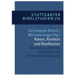 Kanon, Kontext und Konfession, Fachbücher von Michaela Geiger, Carl Stephan Ehrlich