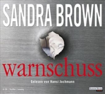 Sandra Brown - Warnschuss - Preis vom 09.10.2026 07:28:09 h