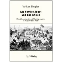 Die Familie Jobst und das Chinin, Fachbücher von Volker Ziegler