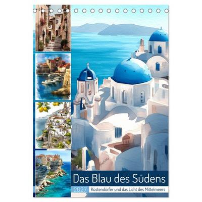 Das Blau des Südens (Tischkalender 2027 DIN A5 hoch), CALVENDO Monatskalender