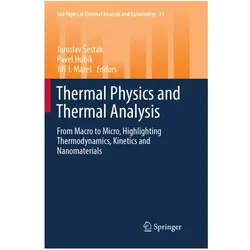 Thermal Physics and Thermal Analysis, Fachbücher von Jirí J. Mares, Jaroslav Sesták, J Mares, Pavel Hubk