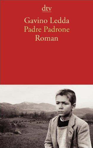 Gavino Ledda - Padre Padrone: Roman - Preis vom 11.10.2026 03:10:56 h