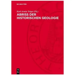 Abriss der historischen Geologie, Fachbücher von Karl-Armin Tröger, K. Ruchholz, A. Watznauer, H. Kozur, H.-D. Kahlke