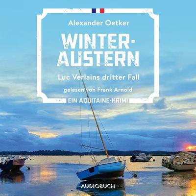 Winteraustern - Alexander Oetker, Audio, 9783958624566